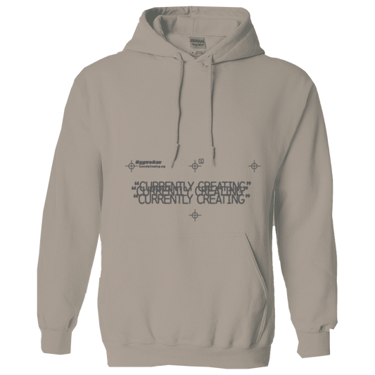 "Currently Creating" Hoodie (Cement)